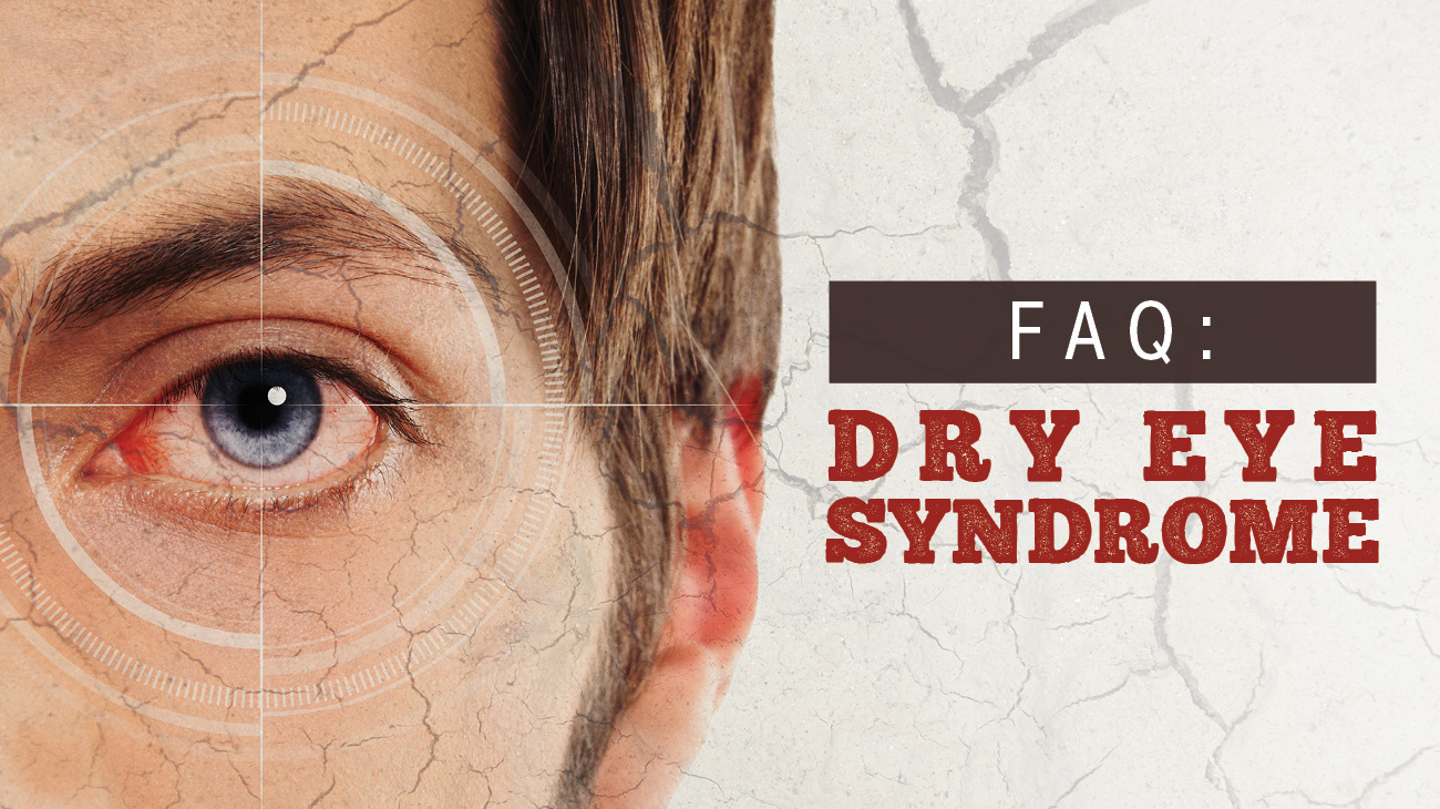 Dry Eye Syndrome Know The Facts Contact Our Office